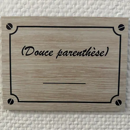 Douce Parenthese *